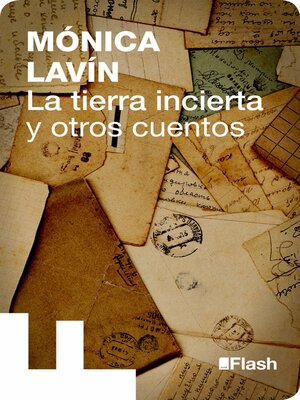 cover image of La tierra incierta y otros cuentos